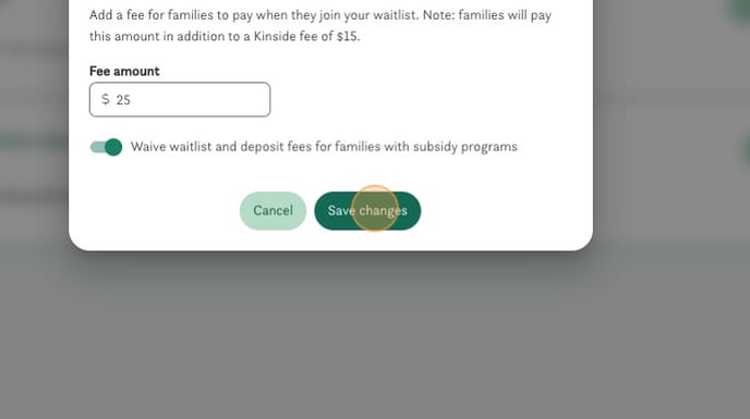 How to Activate Waitlist and Waive Fees on Kinside - Step 6